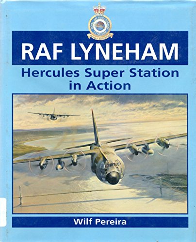 RAF Lyneham : Hercules Super Station in Action
