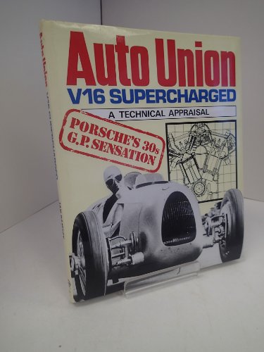 Imagen de archivo de Auto Union V16: A Technical Appraisal a la venta por WorldofBooks
