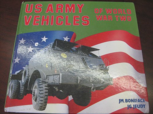 9780854298112: United States Army Vehicles of World War Two (A Foulis Military Book)