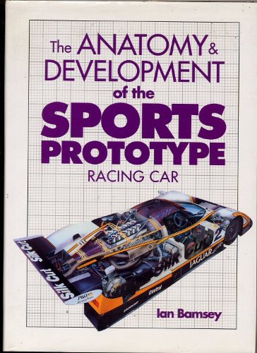 9780854298297: The Anatomy and Development of the Sports Prototype Racing Car