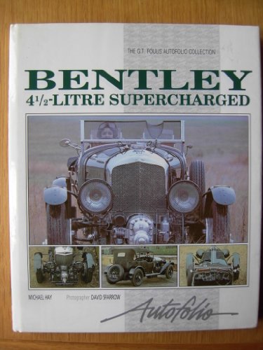 Stock image for Bentley 4.5 Litre Supercharged Autofolio (Autofolio Series) for sale by AwesomeBooks