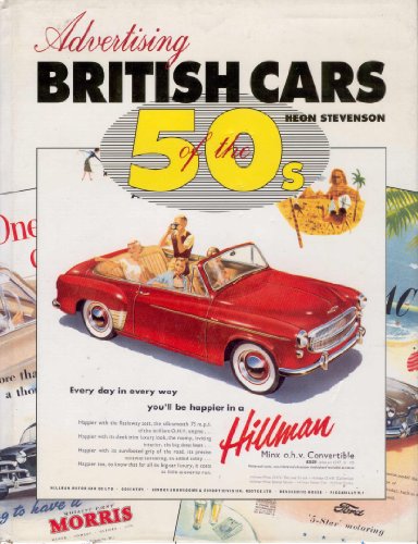 Beispielbild fr ADVERTISING BRITISH CARS OF THE 50s zum Verkauf von Amazing Book Company