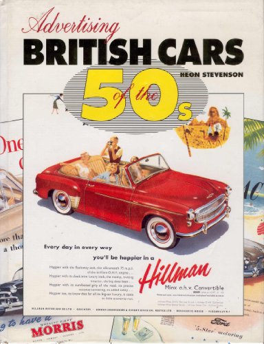 Imagen de archivo de Advertising British Cars of the Fifties a la venta por WorldofBooks