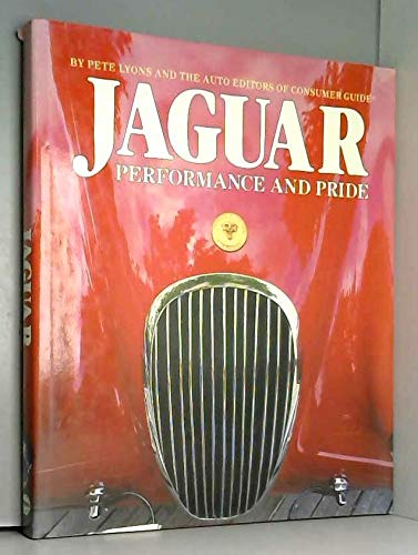 Beispielbild fr Jaguar: Performance and Pride zum Verkauf von WorldofBooks