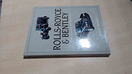 9780854299720: Rolls-Royce & Bentley: The History of the Cars