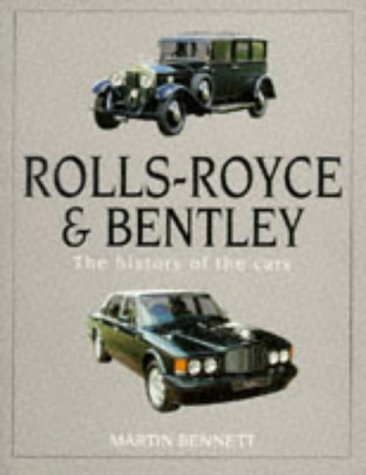 9780854299720: Rolls-Royce & Bentley: The History of the Cars