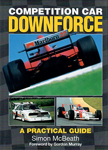 Beispielbild fr Competition Car Downforce: A Practical Guide zum Verkauf von GF Books, Inc.