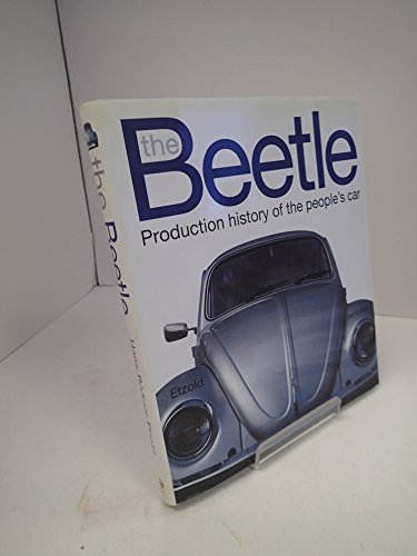 9780854299850: The Beetle: Production History of the People's Car