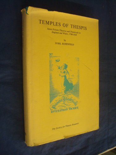 Beispielbild fr Temples of Thespis ; Some Private Theatres and Theatricals in England and Wales, 1700-1820 zum Verkauf von Better World Books