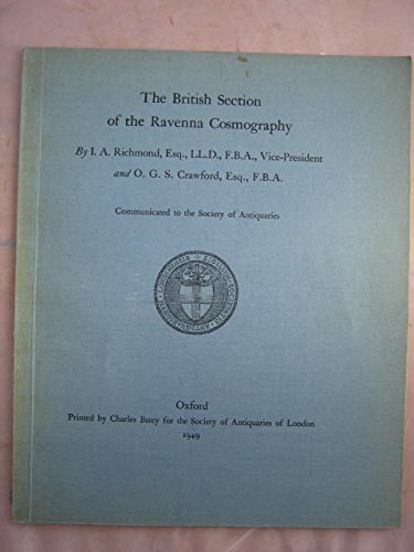 British Section of the Ravenna Cosmography (Archaeologia) (9780854310821) by I.A. Richmond