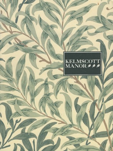 Stock image for KELMSCOTT MANOR : AN ILLUSTRATED GUIDE for sale by Better World Books