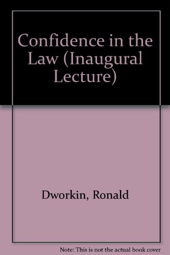 Confidence in the law, (9780854320318) by Dworkin, Gerald
