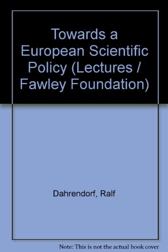 Towards a European Scientific Policy (9780854321124) by Dahrendorf, Lord Ralf