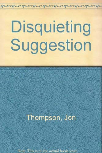 Disquieting Suggestion (9780854322893) by Julien Robson (Author) Jon Thompson (Author)