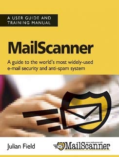 Stock image for Mailscanner: User Guide and Training Manual for sale by Open Books