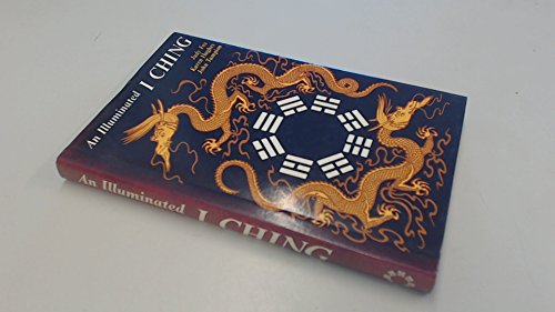 Stock image for An Illustrated I Ching: Illuminated I Ching for sale by Reuseabook