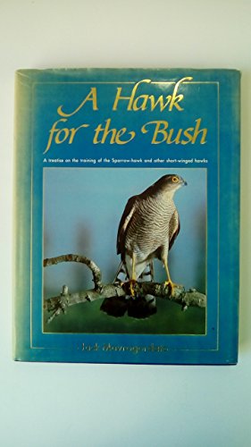 9780854350827: Hawk for the Bush
