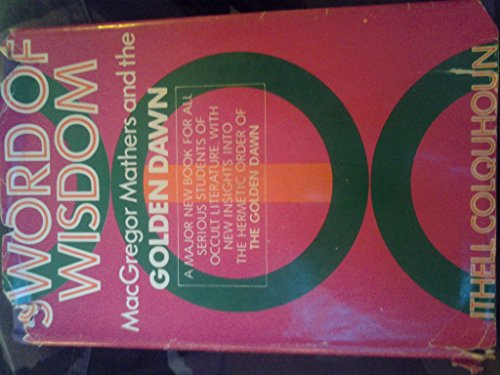 9780854350926: Sword of Wisdom: MacGregor Mathers and the Golden Dawn