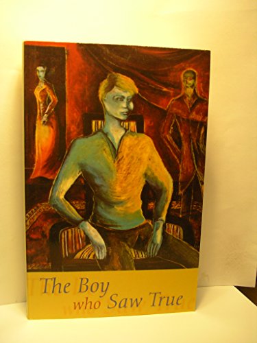 9780854354931: The Boy Who Saw True: The Time-Honoured Classic of the Paranormal