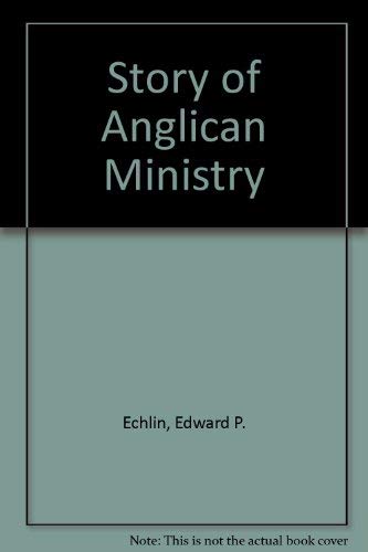 9780854391028: Story of Anglican Ministry