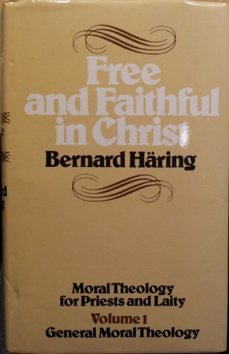 Imagen de archivo de Moral Theology for Priests and Laymen (v. 1) (Free and Faithful in Christ) a la venta por WorldofBooks