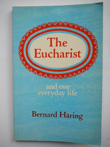 Beispielbild fr The Eucharist and Our Everyday Life zum Verkauf von Anybook.com