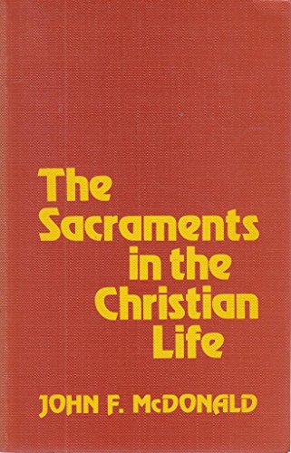 9780854392261: The Sacraments in the Christian Life