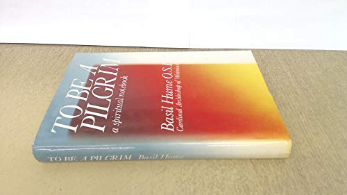 9780854392322: To be a Pilgrim: A Spiritual Notebook