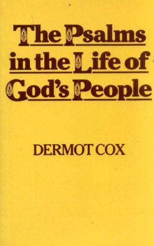 Beispielbild fr The Psalms in the Life of God's People zum Verkauf von WorldofBooks