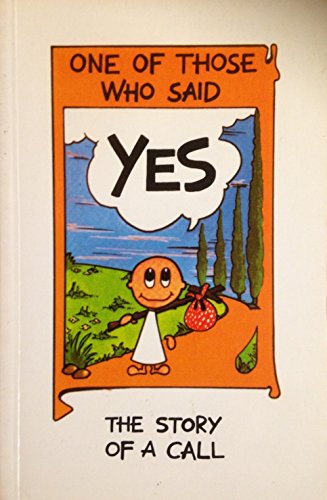 9780854392575: ONE OF THOSE WHO SAID YES: THE STORY OF THE CALL.
