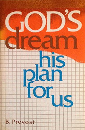 Imagen de archivo de God's Dream : His Plan for Us a la venta por Victoria Bookshop