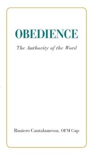 Beispielbild fr Obedience: The Authority of the Word zum Verkauf von WorldofBooks