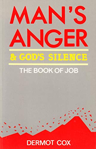 Imagen de archivo de Man's Anger and God's Silence: The Book of Job a la venta por Dalton Books