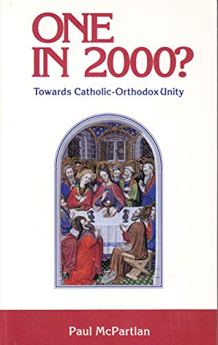 Beispielbild fr One in 2000? : Towards Catholic-Orthodox Unity: Agreed Statements and Parish Papers zum Verkauf von Salsus Books (P.B.F.A.)