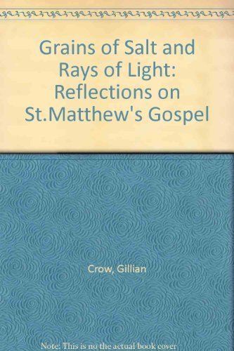 9780854394791: Grains of Salt and Rays of Light: Reflections on St.Matthew's Gospel