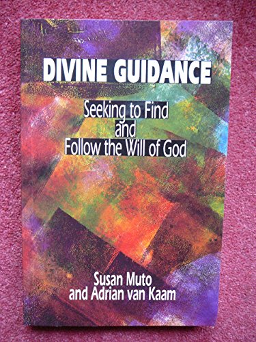 Beispielbild fr Divine Guidance: Seeking to Find and Follow the Will of God zum Verkauf von WorldofBooks