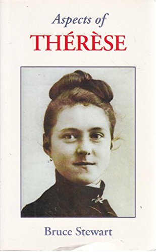 Stock image for Aspects of Therese: Therese of Lisieux, Little White Flower and Doctor of the Church for sale by WorldofBooks