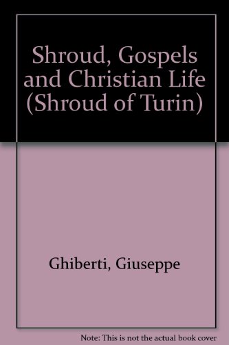 Stock image for Shroud, Gospels and Christian Life for sale by RIVERLEE BOOKS