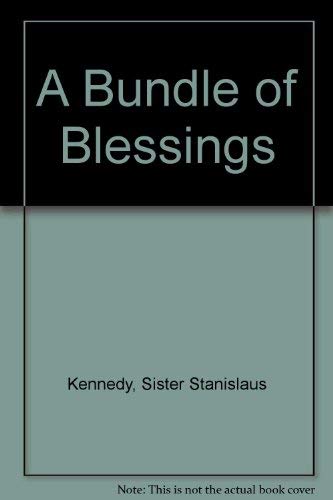 Beispielbild fr A Bundle of Blessings zum Verkauf von Kennys Bookshop and Art Galleries Ltd.