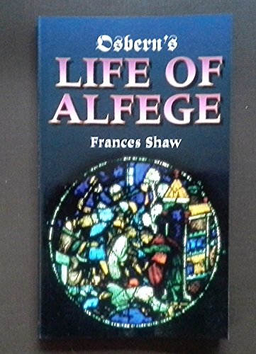 Beispielbild fr Osbern's Life of Alfege zum Verkauf von WorldofBooks