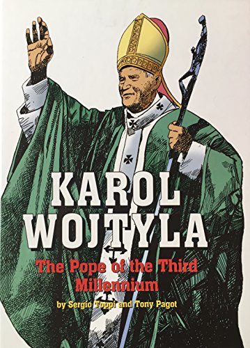 Karol Wojtyla: The Pope of the Third Millennium.