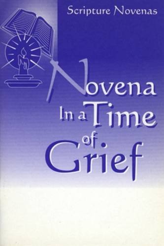 Imagen de archivo de Novena in a Time of Grief (Scriptures/Novena S.) a la venta por WorldofBooks