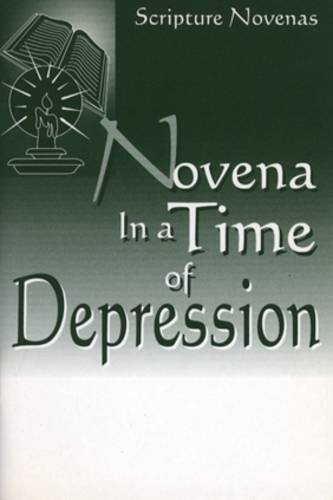 Stock image for Novena in a Time of Depression (Scriptures/Novena S.) for sale by WorldofBooks
