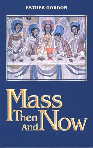 Stock image for Mass Then & Now for sale by MusicMagpie