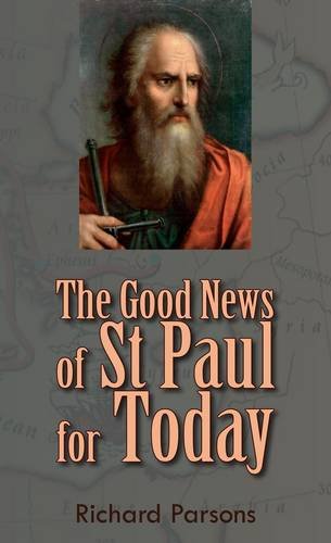 The Good News of St Paul for Today