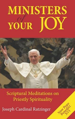Beispielbild fr Ministers of Your Joy: Scriptual Meditations on Priestly Spirituality zum Verkauf von WorldofBooks