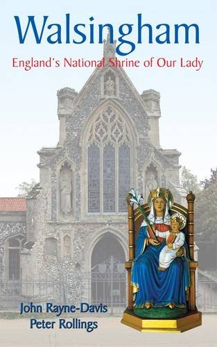 Beispielbild fr Walsingham: England's National Shrine of Our Lady zum Verkauf von WorldofBooks