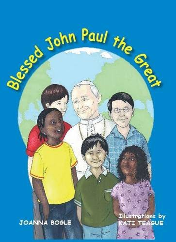 Beispielbild fr Blessed John Paul the Great zum Verkauf von WorldofBooks
