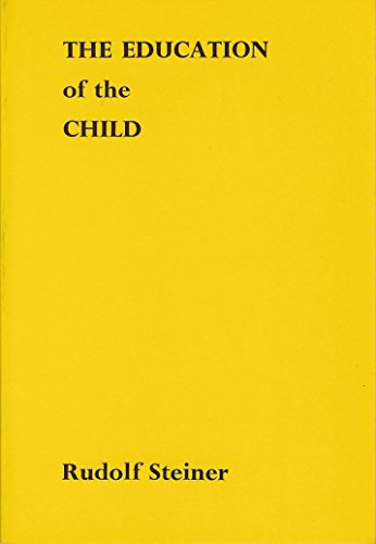 9780854400300: The Education of the Child in the Light of Anthroposophy
