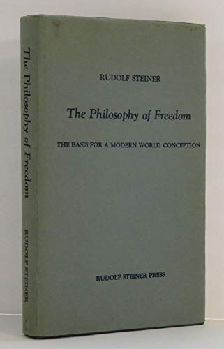 9780854400904: Philosophy of Freedom: Basis for a Modern World Conception